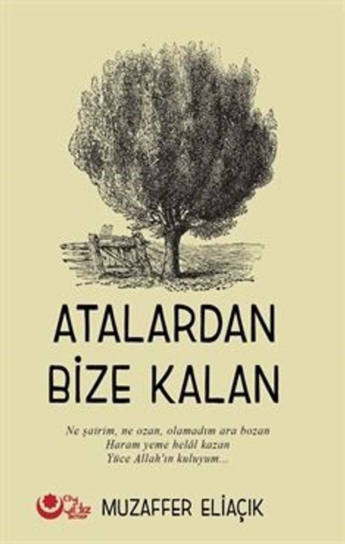 Atalardan Bize Kalan