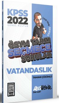 2022 KPSS Vatandaşlık ÖSYM Tarzı Seçmece Sorular Tamamı Çözümlü Soru Bankası