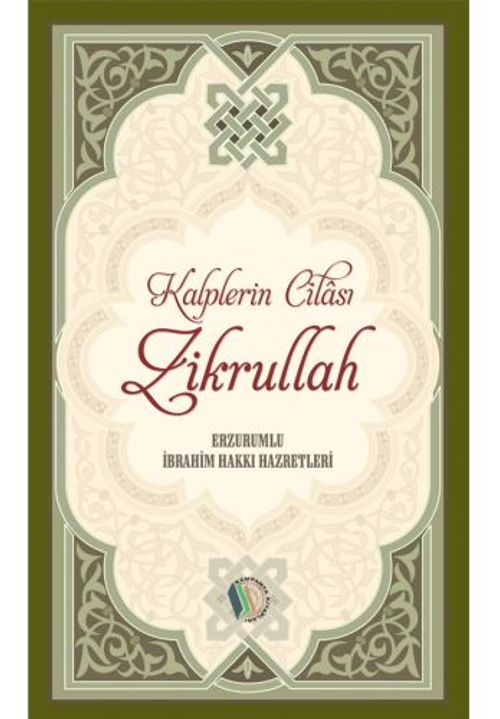 Kalplerin Cilası Zikrullah