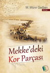 Mekke'deki Kor Par&ccedil;ası
