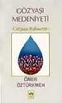 Gözyaşı Medeniyeti