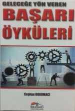 Geleceğe Yön Veren Başarı Öyküleri