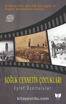 Soğuk Cennetin  Çocukları - Eşref Özoltulular