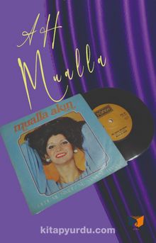 Ah Mualla - Mualla Akın