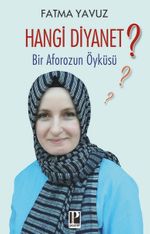 Hangi Diyanet? & Bir Aforozun Öyküsü