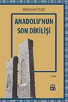 Anadolu'nun Son Dirilişi