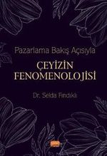 Pazarlama Bakış Açısıyla Çeyizin Fenomenolojisi