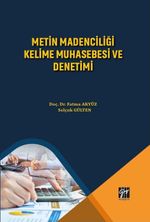 Metin Madenciliği Kelime Muhasebesi ve Denetimi