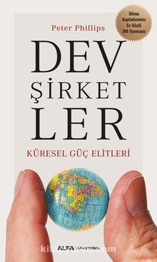 Dev Şirketler & Küresel Güç Elitleri - Peter Philips