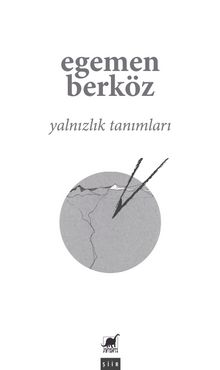 Yalnızlık Tanımları - Egemen Berköz