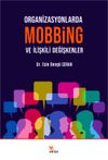 Organizasyonlarda Mobbing ve İlişkili Değişkenler