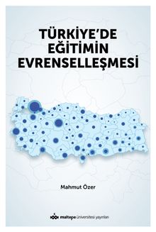 Türkiye’de Eğitimin Evrenselleşmesi