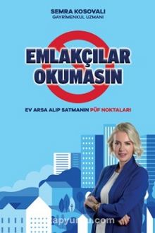 Emlakçılar Okumasın - Semra Kosovalı