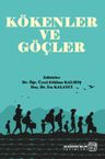 Kökenler ve Göçler