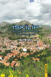 İskilip Suları Hamamları ve Çeşmeleri