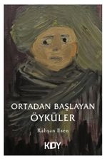 Ortadan Başlayan Öyküler 