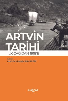 Artvin Tarihi İlk Çağdan 1918'e