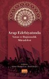 Arap Edebiyatında Vatan ve Bağımsızlık M&uuml;cadelesi