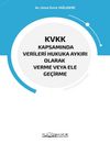 KVKK Kapsamında Verileri Hukuka Aykırı Olarak Verme Veya Ele Geçirme