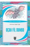 Uçan Fil Dumbo / Dünya Çocuk Klasikleri (7-12 Yaş)