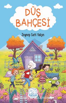 Düş Bahçesi - Zeynep Sati Yalçın