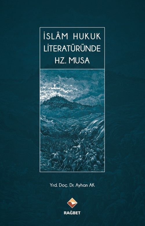İslam Hukuk Literatüründe Hz. Musa 