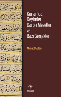 Kur’an’da Deyimler Darb-ı Meseller ve Bazı Gerçekler                                  
