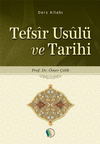 Tefsir Usul&uuml; ve Tarihi