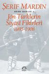 J&ouml;n T&uuml;rklerin Siyasi Fikirleri 1895-1908