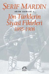 Jön Türklerin Siyasi Fikirleri 1895-1908
