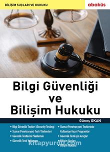 Bilgi Güvenliği ve Bilişim Hukuku - Güneş Okan