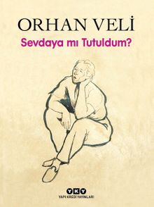 Sevdaya mı Tutuldum? (Karton Kapak)