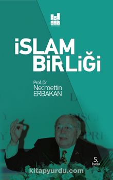 İslam Birliği - Necmettin Erbakan