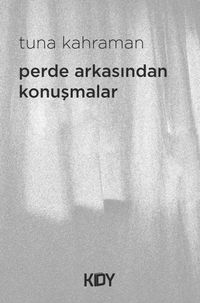 Perde Arkasından Konuşmalar 