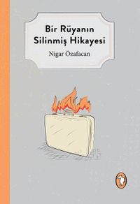 Bir Rüyanın Silinmiş Hikayesi