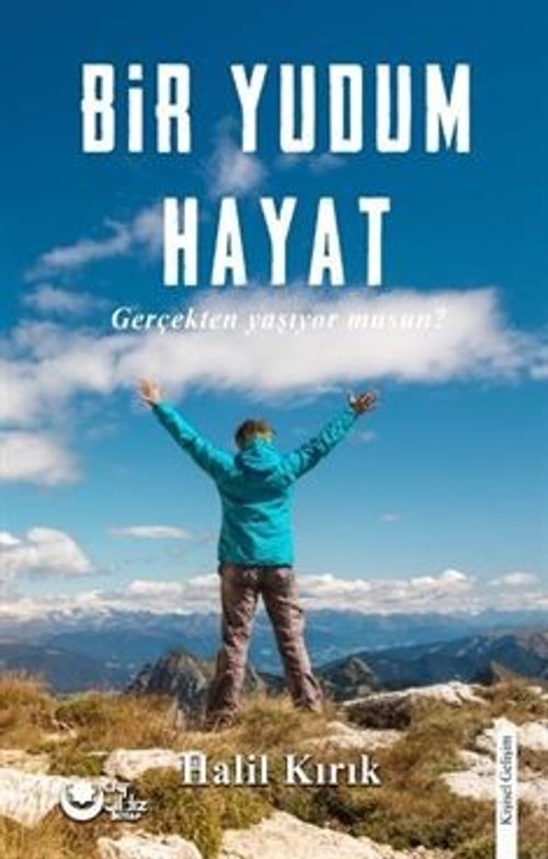 Bir Bir Yudum Hayat