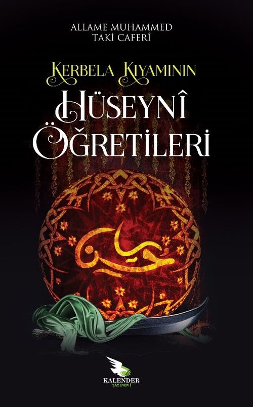Kerbela Kıyamının Hüseynî Öğretileri