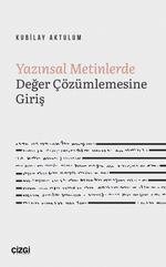 Yazınsal Metinlerde Değer Çözümlemesine Giriş