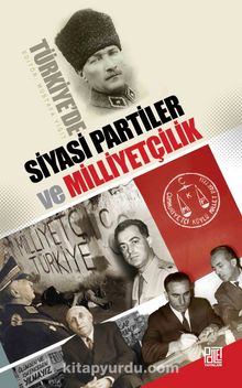 Türkiye’de Siyasi Partiler ve Milliyetçilik - Mustafa Yiğit