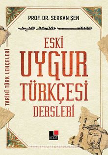 Eski Uygur Türkçesi Dersleri