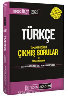 2022 KPSS ÖABT Türkçe Tamamı Çözümlü Çıkmış Sorular - Kolektif