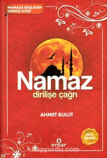 Namaz Dirilişe Çağrı - Ahmet Bulut