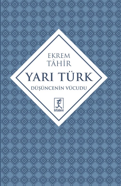 Yarı Türk & Düşüncenin Vücudu