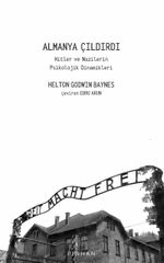 Almanya Çıldırdı & Hitler ve Nazilerin Psikolojik Dinamikleri