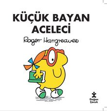 Küçük Bayan Aceleci - Roger Hargreaves