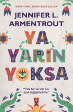 Ya Yarın Yoksa