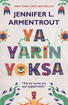 Ya Yarın Yoksa - Jennifer L. Armentrout