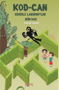 Kod-Can & Sihirli Labirentler Dünyası