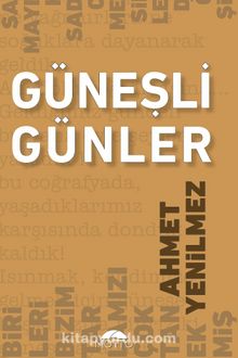 Güneşli Günler - Ahmet Yenilmez