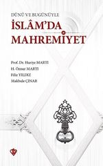 Dünü ve Bugünüyle İslam'da Mahremiyet